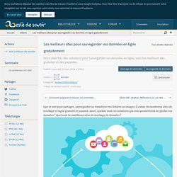 Les meilleurs sites pour sauvegarder vos données en ligne gratuitement