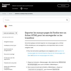 Exporter les marque-pages de Firefox vers un fichier HTML pour les sauvegarder ou les transférer