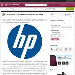 Pour se sauver, HP devra supprimer jusqu’à 16 000 postes