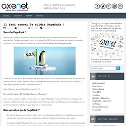 Il faut sauver le soldat PageRank ! » Blog Axe-Net