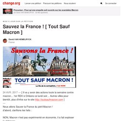 Sauvez la France ! [ Tout Sauf Macron ]