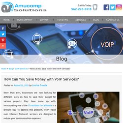 How Can You Save Money with VoIP Services?