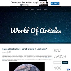 Saving Health Care: What Should It Look Like?