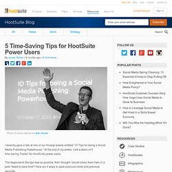 5 Time-Saving Tips for HootSuite Power Users