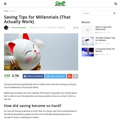 Saving Tips for Millennials (That Actually Work) – GMP!