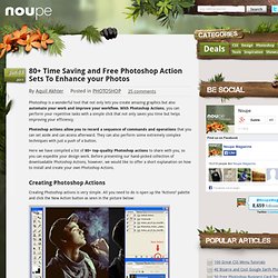 80 Time Saving and Free Photoshop Action Sets To Enhance your Photos - Noupe Design Blog