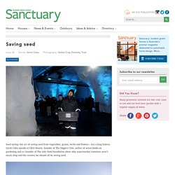 Saving seed - Sanctuary Magazine