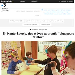 En Haute-Savoie, des élèves apprentis “chasseurs d'intox”
