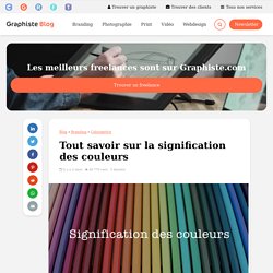 Tout savoir sur la signification des couleurs