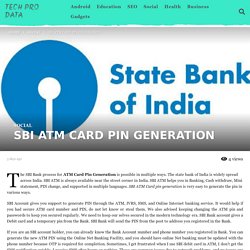 SBI ATM CARD PIN GENERATION - Tech Pro Data