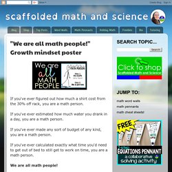 Scaffolded Math and Science: "We are all math people!" Growth mindset poster