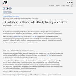 Jeff Nock's 5 Tips on How to Scale a Rapidly Growing New Business