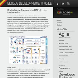 Scaled Agile Framework (SAFe) : Les fondements