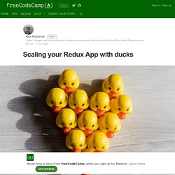 Scaling your Redux App with ducks – freeCodeCamp