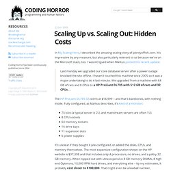 Scaling Up vs. Scaling Out: Hidden Costs