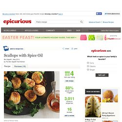 Scallops with Spice Oil Recipe at Epicurious.com