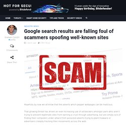 Google search results are falling foul of scammers spoofing well-known sites – HOTforSecurity