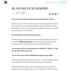 BE AWARE OF SCAMMERS!