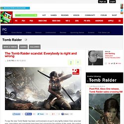 The Tomb Raider scandal: Everybody is right and wrong