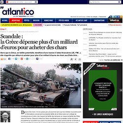Scandale : la Grèce dépense plus d'un milliard d'euros pour acheter des chars
