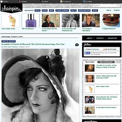 Scandals of Classic Hollywood: The Gloria Swanson Saga, Part One