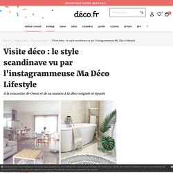 Visite déco : le style scandinave vu par l'instagrammeuse Ma Déco Lifestyle