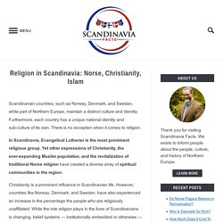 Religion in Scandinavia: Norse, Christianity, Islam – Scandinavia Facts