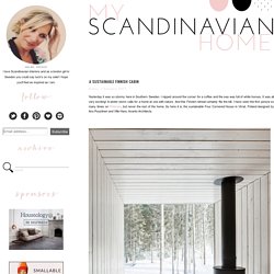 my scandinavian home: A sustainable Finnish cabin