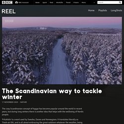 The Scandinavian way to tackle winter - BBC Reel