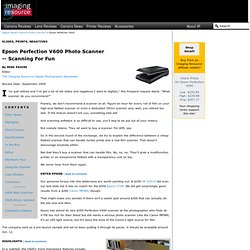 Scanner Review: Epson Perfection V600