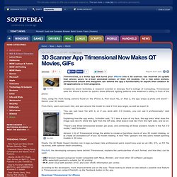 3D Scanner App Trimensional Now Makes QT Movies, GIFs