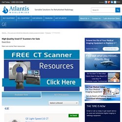 Ct Scan Machine from Atlantis Worldwide