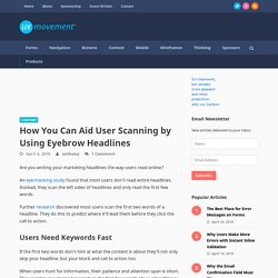 How You Can Aid User Scanning by Using Eyebrow Headlines