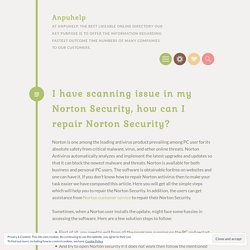 I have scanning issue in my Norton Security, how can I repair Norton Security?