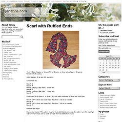 Scarf with Ruffled Ends « jenanne.com