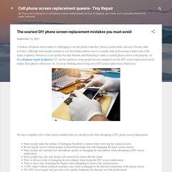 The scariest DIY phone screen replacement mistakes you must avoid