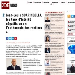 Jean-Louis-SCARINGELLA-les-taux-d-interet-negatifs-ou-l-euthanasie-des-rentiers_a7935.amp