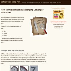 Scavenger Hunt Clues - How to Write Scavenger Hunts