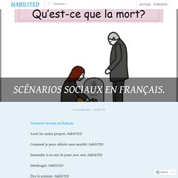 Scénarios sociaux en français. – HabiliTED