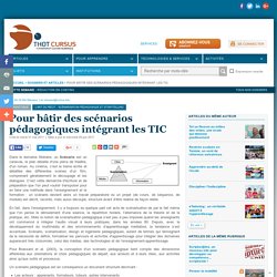 Pour bâtir des scénarios pédagogiques intégrant les TIC