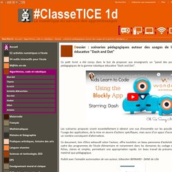 Dossier : scénarios pédagogiques autour des usages de la gamme robotique éducative "Dash and Dot"