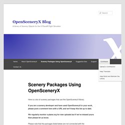 Scenery Packages Using OpenSceneryX