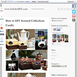How to DIY Scented Coffeebean Candle