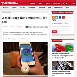 Scentee: A mobile app that emits smell, for real