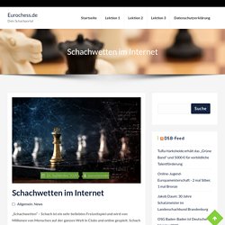 Schachwetten im Internet - Eurochess.de