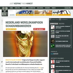 Nederland wereldkampioen schaduwbankieren