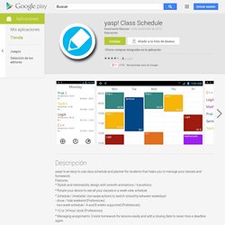 yasp! Class Schedule - Applications sur l'Android Market