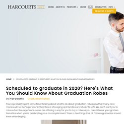 Scheduled to graduate in 2020? Here's What You Should Know About Graduation Robes - Harcourts