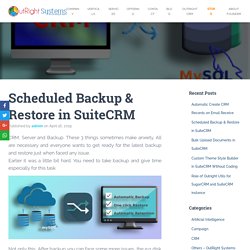 Scheduled Backup & Restore in SuiteCRM