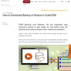 How to Scheduled Backup & Restore in SuiteCRM by Outright Store
